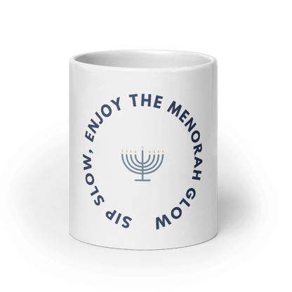 Chanukah mug "Sip Slow, Enjoy The Menorah Glow"