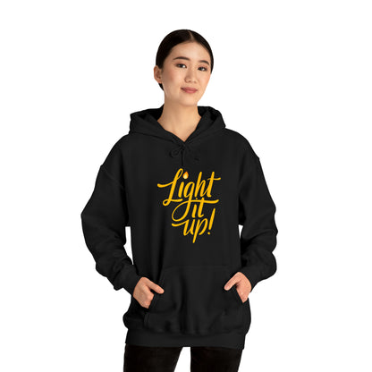 "Light It Up" Hoodie