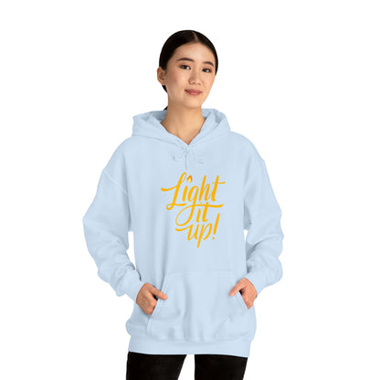 "Light It Up" Hoodie